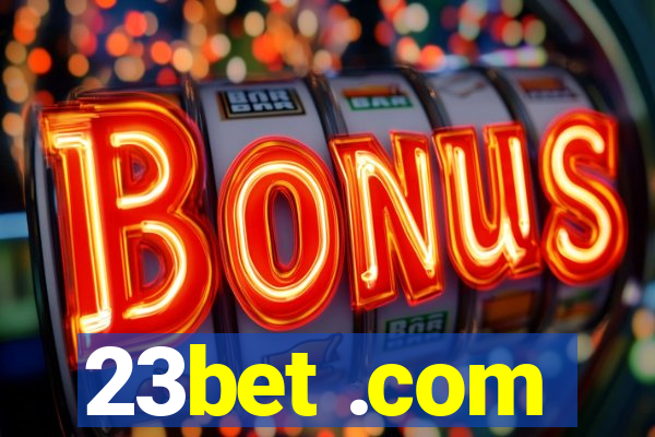 23bet .com