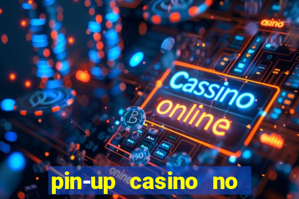 pin-up casino no deposit bonus code