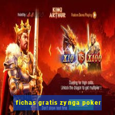 fichas gratis zynga poker