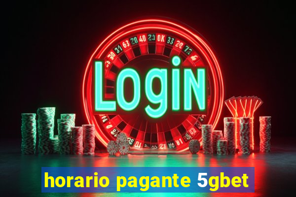 horario pagante 5gbet