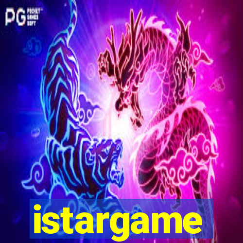 istargame