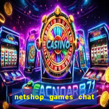 netshop games chat ao vivo