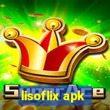 lisoflix apk