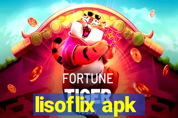 lisoflix apk