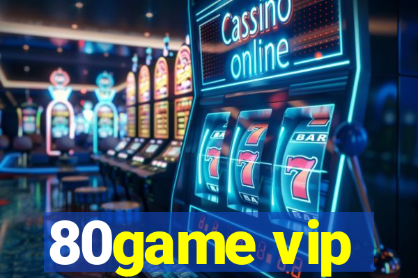 80game vip