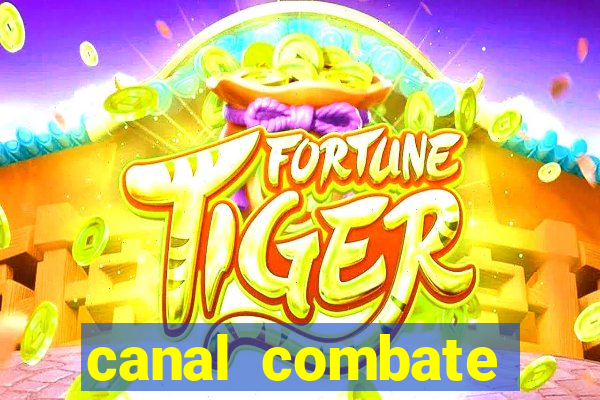 canal combate online multicanais