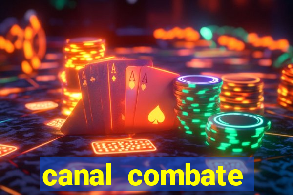 canal combate online multicanais