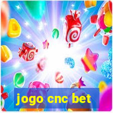 jogo cnc bet