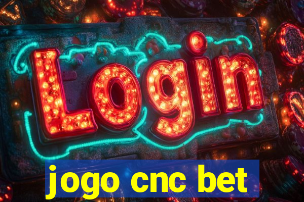 jogo cnc bet