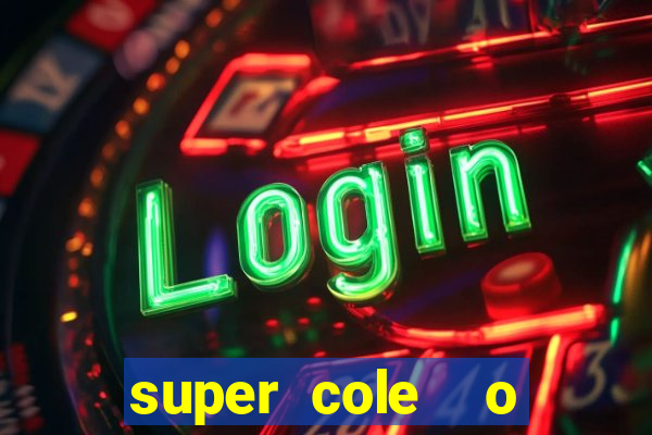 super cole  o 7784 jogos para pc download