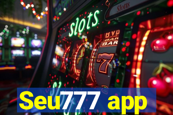 Seu777 app