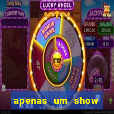 apenas um show pancadaria 2