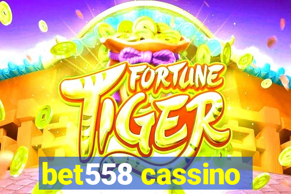 bet558 cassino