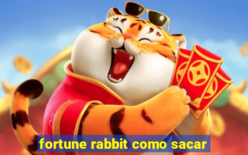 fortune rabbit como sacar