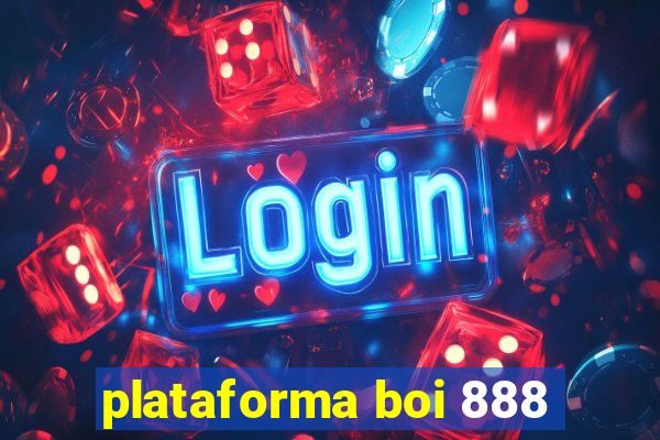 plataforma boi 888