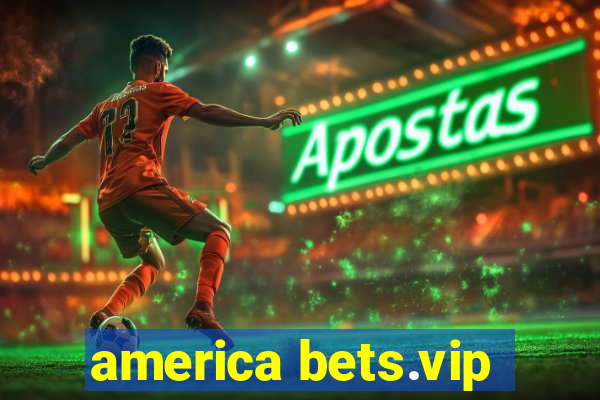 america bets.vip