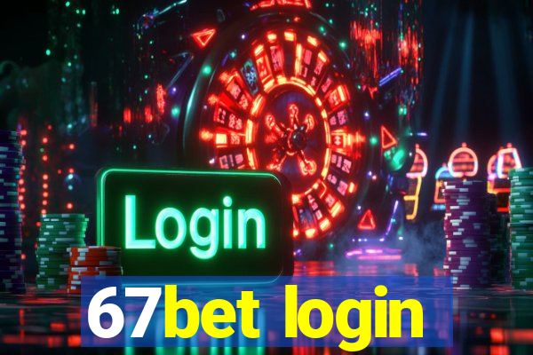 67bet login