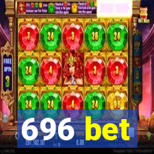 696 bet