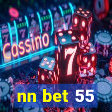 nn bet 55