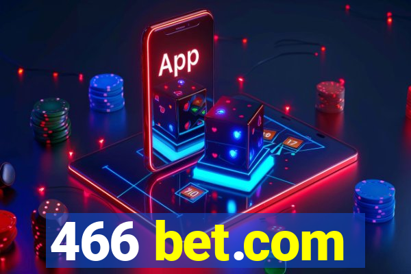 466 bet.com