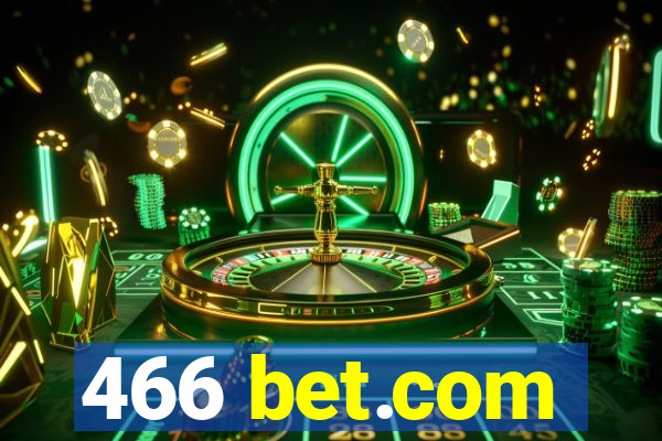 466 bet.com