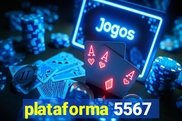 plataforma 5567