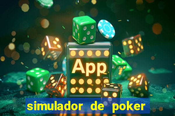 simulador de poker texas holdem gratis