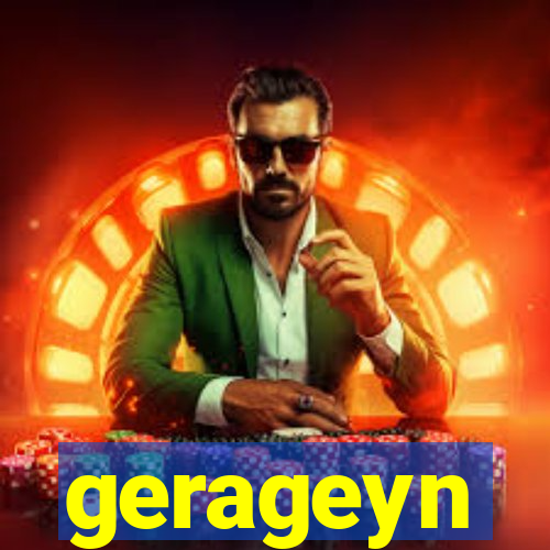 gerageyn