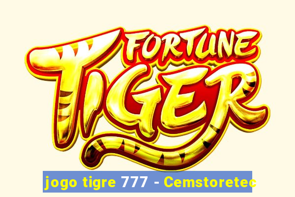 jogo tigre 777 - Cemstoretec