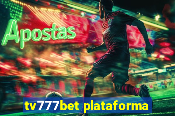 tv777bet plataforma