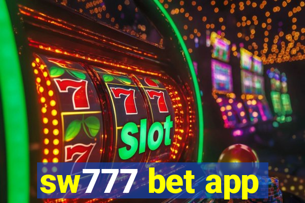 sw777 bet app