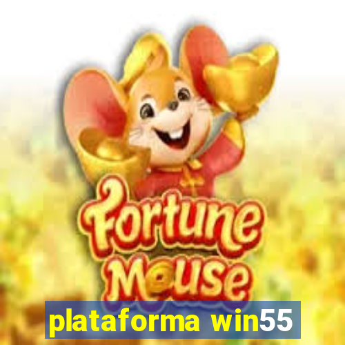 plataforma win55