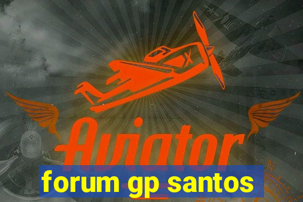 forum gp santos