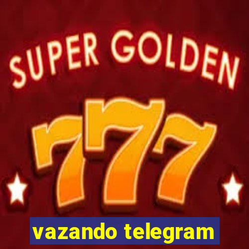 vazando telegram