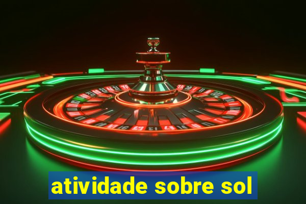 atividade sobre sol