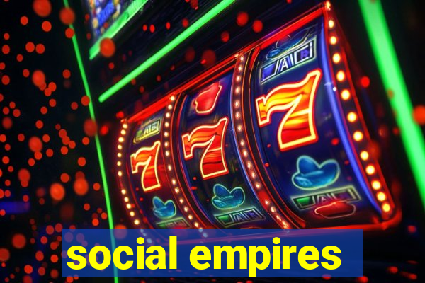 social empires