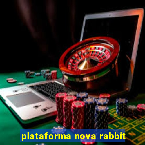 plataforma nova rabbit