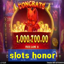 slots honor