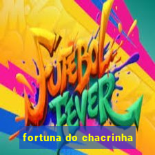 fortuna do chacrinha