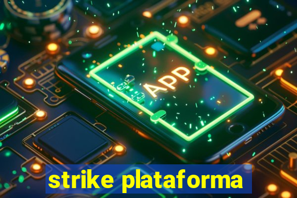 strike plataforma