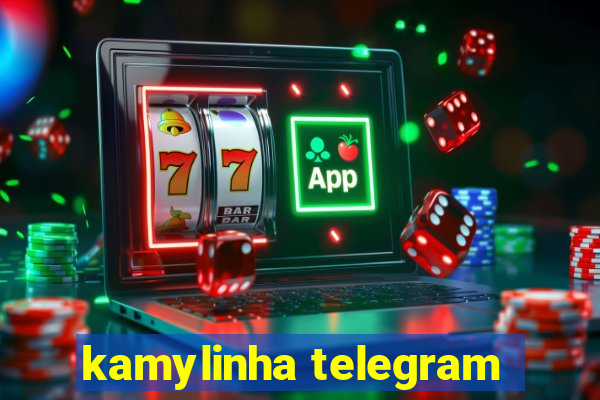 kamylinha telegram