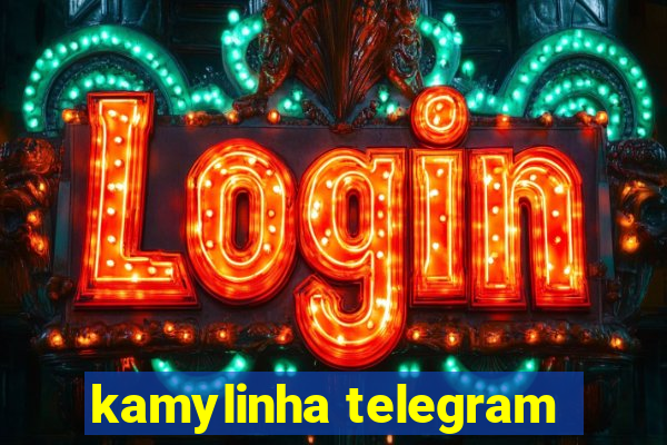 kamylinha telegram