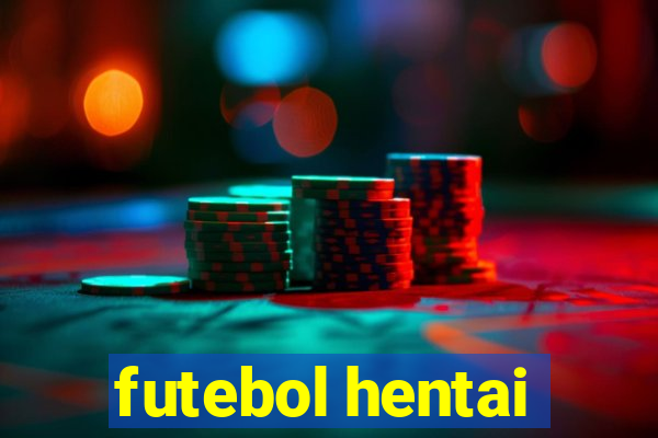 futebol hentai