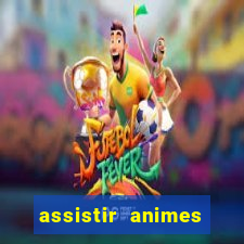 assistir animes online nz