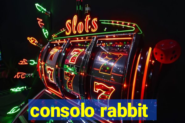 consolo rabbit