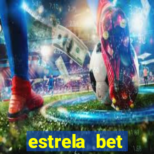 estrela bet convidar amigo