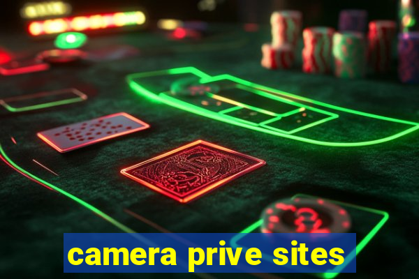 camera prive sites