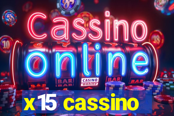 x15 cassino