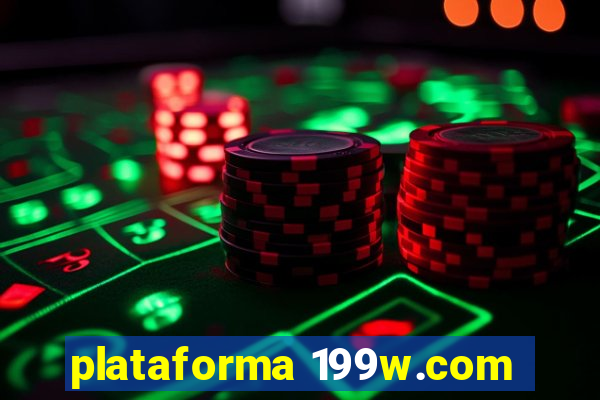 plataforma 199w.com