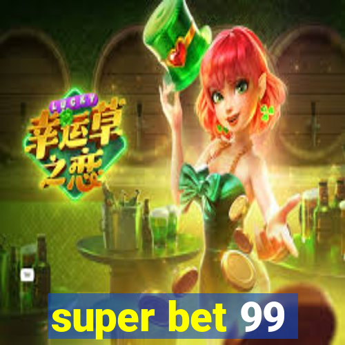 super bet 99